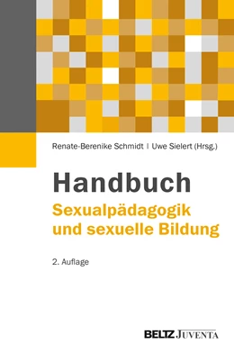 Abbildung von Schmidt / Sielert | Handbuch Sexualpädagogik und sexuelle Bildung | 2. Auflage | 2013 | beck-shop.de