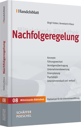 Abbildung von Felden / Klaus | Nachfolgeregelung | 1. Auflage | 2007 | beck-shop.de
