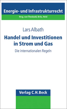Abbildung von Albath | Handel und Investitionen in Strom und Gas | 1. Auflage | 2005 | Band 7 | beck-shop.de