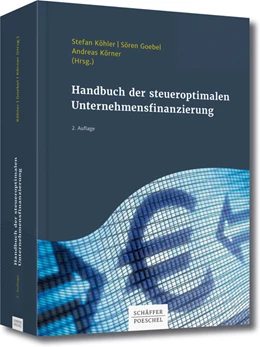 Abbildung von Köhler / Goebel | Handbuch der steueroptimalen Unternehmensfinanzierung | 1. Auflage | 2013 | beck-shop.de