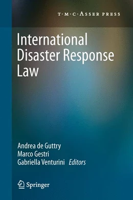 Abbildung von de Guttry / Gestri | International Disaster Response Law | 1. Auflage | 2012 | beck-shop.de