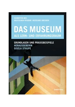 Abbildung von Staupe | Das Museum als Lern- und Erfahrungsraum | 1. Auflage | 2012 | beck-shop.de