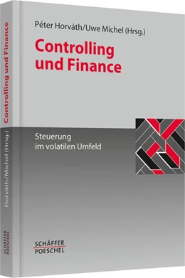 Abbildung von Horváth / Michel (Hrsg.) | Controlling und Finance | 1. Auflage | 2012 | beck-shop.de