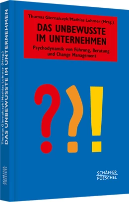 Abbildung von Giernalczyk / Lohmer (Hrsg.) | Das Unbewusste im Unternehmen | 1. Auflage | 2012 | beck-shop.de