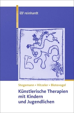 Abbildung von Stegemann / Hitzeler | Künstlerische Therapien mit Kindern und Jugendlichen | 1. Auflage | 2012 | beck-shop.de