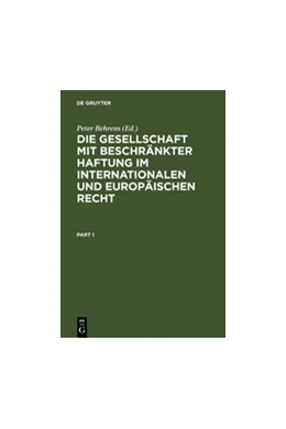 Abbildung von Behrens | Die Gesellschaft mit beschränkter Haftung im internationalen und europäischen Recht | 2. Auflage | 2012 | beck-shop.de