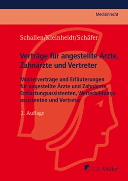 Abbildung von Schallen / Kleinheidt | Verträge für angestellte Ärzte und Vertreter | 2. Auflage | 2013 | beck-shop.de