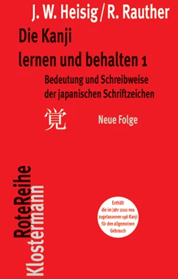 Abbildung von Heisig / Rauther | Die Kanji lernen und behalten 1. Neue Folge | 4. Auflage | 2012 | 14 | beck-shop.de