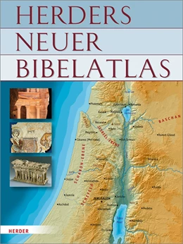 Abbildung von Egger-Wenzel / Ernst | Herders neuer Bibelatlas | 1. Auflage | 2013 | beck-shop.de