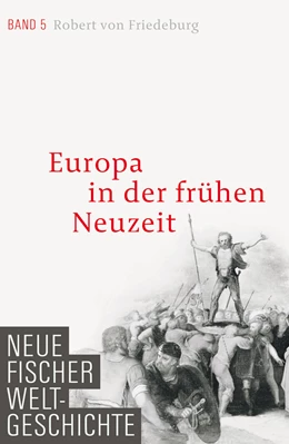 Abbildung von Friedeburg | Neue Fischer Weltgeschichte. Band 5 | 1. Auflage | 2012 | 5 | beck-shop.de