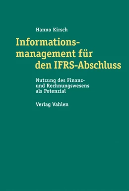 Abbildung von Kirsch | Informationsmanagement für den IFRS-Abschluss | 1. Auflage | 2005 | beck-shop.de