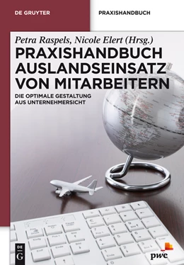Abbildung von Raspels / Elert | Praxishandbuch Auslandseinsatz von Mitarbeitern | 1. Auflage | 2013 | beck-shop.de