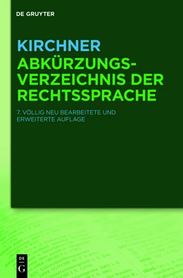 Abbildung von Kirchner. Abkürzungsverzeichnis der Rechtssprache | 7. Auflage | 2012 | beck-shop.de