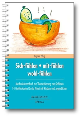 Abbildung von Pflug | Sich-fühlen - mit-fühlen - wohl-fühlen | 4. Auflage | 2023 | beck-shop.de
