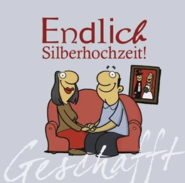 Abbildung von Kernbach | Geschafft! Endlich Silberhochzeit! | 1. Auflage | 2012 | beck-shop.de