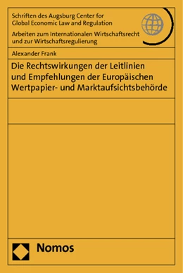 Abbildung von Frank | Die Rechtswirkungen der Leitlinien und Empfehlungen der Europäischen Wertpapier- und Marktaufsichtsbehörde | 1. Auflage | 2012 | 50 | beck-shop.de