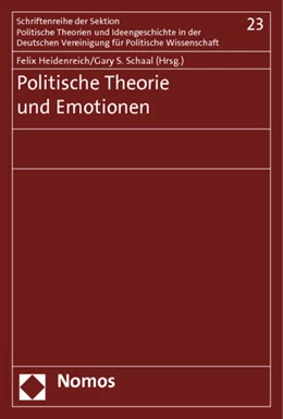 Abbildung von Heidenreich / Schaal | Politische Theorie und Emotionen | 1. Auflage | 2012 | 23 | beck-shop.de