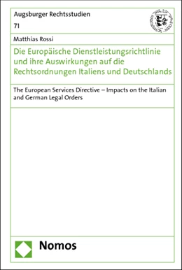 Abbildung von Rossi | Die Europäische Dienstleistungsrichtlinie und ihre Auswirkungen auf die Rechtsordnungen Italiens und Deutschlands | 1. Auflage | 2012 | 71 | beck-shop.de