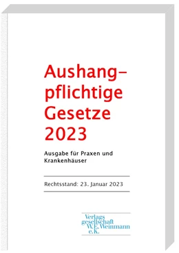 Abbildung von Aushangpflichtige Gesetze 2023 - Ausgabe für Praxen und Krankenhäuser | 1. Auflage | 2023 | beck-shop.de