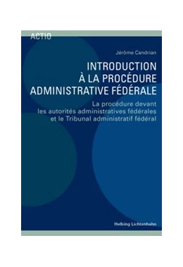 Abbildung von Candrian | Introduction à la procédure administrative fédérale | 1. Auflage | 2013 | beck-shop.de