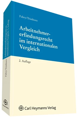 Abbildung von Fabry / Trimborn | Arbeitnehmererfindungsrecht im internationalen Vergleich | 2. Auflage | 2020 | beck-shop.de