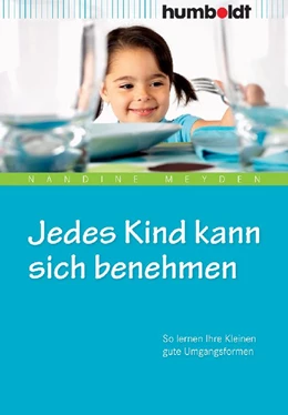 Abbildung von Meyden | Jedes Kind kann sich benehmen | 2. Auflage | 2012 | beck-shop.de