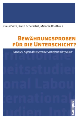 Abbildung von Dörre / Scherschel | Bewährungsproben für die Unterschicht? | 1. Auflage | 2013 | 3 | beck-shop.de