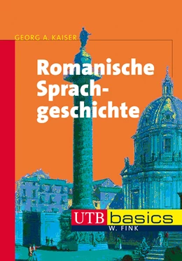 Abbildung von Kaiser | Romanische Sprachgeschichte | 1. Auflage | 2014 | beck-shop.de