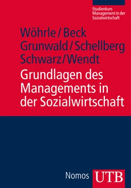 Abbildung von Wöhrle / Beck | Grundlagen des Managements in der Sozialwirtschaft  | 2. Auflage | 2013 | 3784 | beck-shop.de