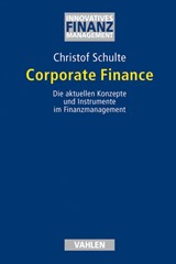 Abbildung von Schulte | Corporate Finance - Die aktuellen Konzepte und Instrumente im Finanzmanagement | 2006 | beck-shop.de