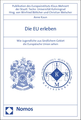 Abbildung von Kaun | Die EU erleben | 1. Auflage | 2012 | beck-shop.de