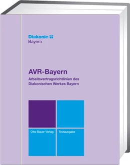 Abbildung von Diakonisches Werk Bayern, Nürnberg | AVR-Bayern • Textausgabe - mit Aktualisierungsservice | 1. Auflage | 2022 | beck-shop.de