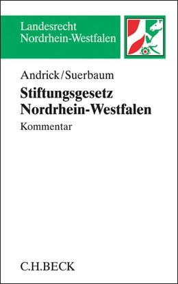 Abbildung von Andrick / Suerbaum | Stiftungsgesetz für das Land Nordrhein-Westfalen: StiftG NRW | 1. Auflage | 2016 | beck-shop.de