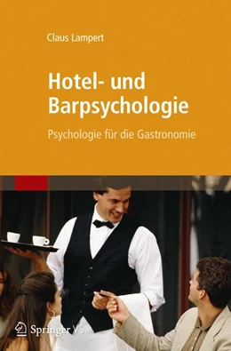 Abbildung von Lampert | Hotel- und Barpsychologie | 1. Auflage | 2012 | beck-shop.de