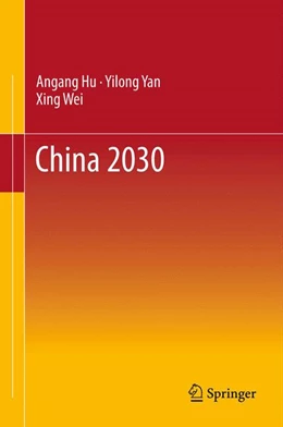 Abbildung von Hu / Yan | China 2030 | 1. Auflage | 2014 | beck-shop.de