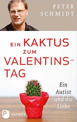 Abbildung von Schmidt | Ein Kaktus zum Valentinstag | 1. Auflage | 2014 | beck-shop.de