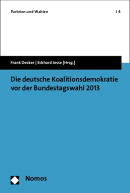 Abbildung von Decker / Jesse (Hrsg.) | Die deutsche Koalitionsdemokratie vor der Bundestagswahl 2013 | 1. Auflage | 2013 | 4 | beck-shop.de