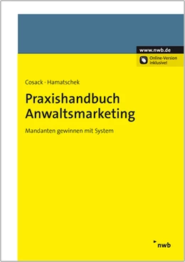Abbildung von Cosack / Hamatschek | Praxishandbuch Anwaltsmarketing | 1. Auflage | 2013 | beck-shop.de