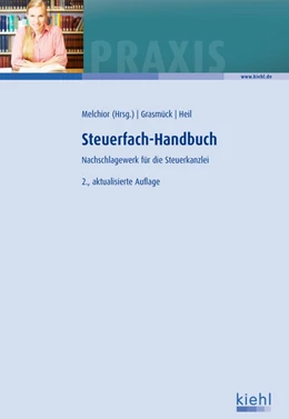 Abbildung von Melchior ( Hrsg.) / Grasmück | Steuerfach-Handbuch | 2. Auflage | 2012 | beck-shop.de