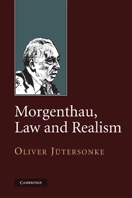 Abbildung von Jütersonke | Morgenthau, Law and Realism | 1. Auflage | 2012 | beck-shop.de