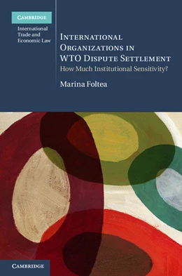 Abbildung von Foltea | International Organizations in WTO Dispute Settlement | 1. Auflage | 2012 | beck-shop.de