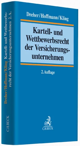 Abbildung von Dreher / Hoffmann | Kartell- und Wettbewerbsrecht der Versicherungsunternehmen | 2. Auflage | 2015 | beck-shop.de