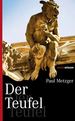 Abbildung von Metzger | Der Teufel | 2. Auflage | 2016 | beck-shop.de