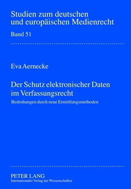 Abbildung von Aernecke | Der Schutz elektronischer Daten im Verfassungsrecht | 1. Auflage | 2012 | beck-shop.de