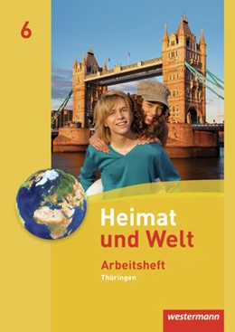 Abbildung von Heimat und Welt 6. Arbeitsheft. Thüringen | 1. Auflage | 2012 | beck-shop.de