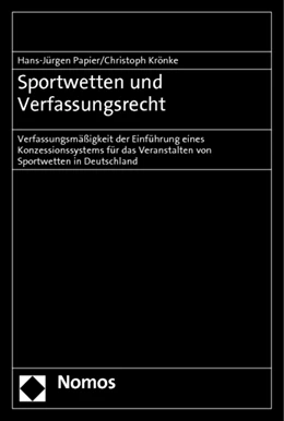 Abbildung von Papier / Krönke | Sportwetten und Verfassungsrecht | 1. Auflage | 2012 | beck-shop.de