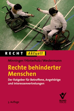 Abbildung von Minninger / Hinterholz | Rechte behinderter Menschen | 3. Auflage | 2013 | beck-shop.de
