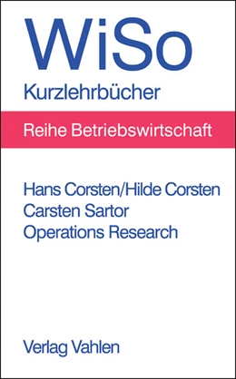 Abbildung von Corsten / Corsten | Operations Research | 1. Auflage | 2005 | beck-shop.de