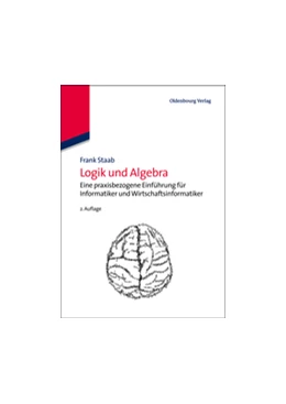 Abbildung von Staab | Logik und Algebra | 2. Auflage | 2012 | beck-shop.de
