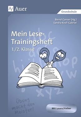 Abbildung von Ganser / Kroll-Gabriel | Mein Lese-Trainingsheft | 1. Auflage | 2012 | beck-shop.de